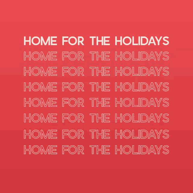 a red background with the words home for the holidays in white letters