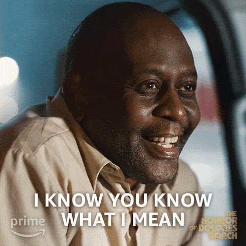 I Know You Know What I Mean Jeremiah GIF - I Know You Know What I Mean Jeremiah K Todd Freeman GIFs