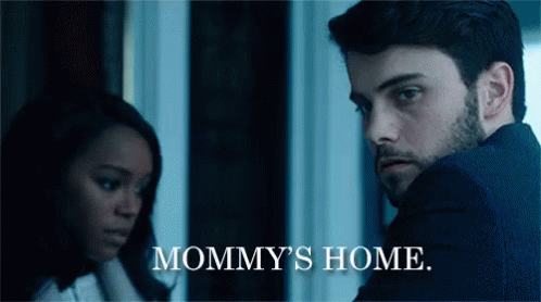 Mommy'S Home GIF - Mommys Home GIFs