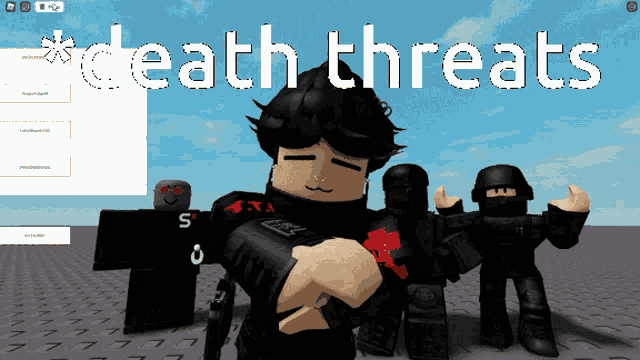 a group of roblox characters are standing in front of a sign that says death threats