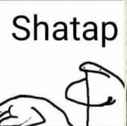 a black and white drawing of a stick figure with the word shatap written above it .