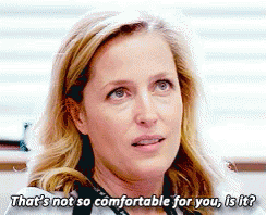 Gillian Anderson Thats Not So Comfortable For You GIF - Gillian Anderson Thats Not So Comfortable For You Uncomfortable GIFs