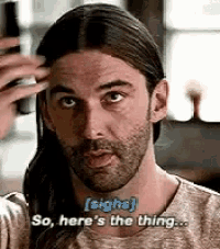 a man with long hair and a beard is saying `` so , here 's the thing ... ''
