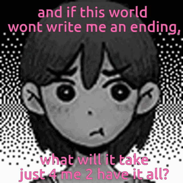 a picture of a girl with the words " and if this world wont write me an ending "