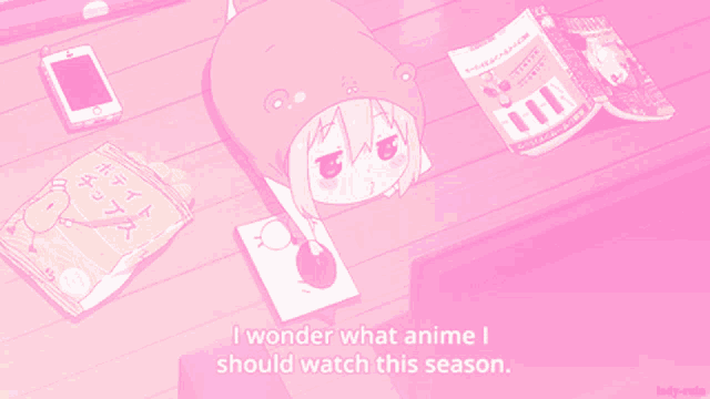 a pink cartoon of a girl reading a magazine with the words " i wonder what anime i should watch this season " at the bottom