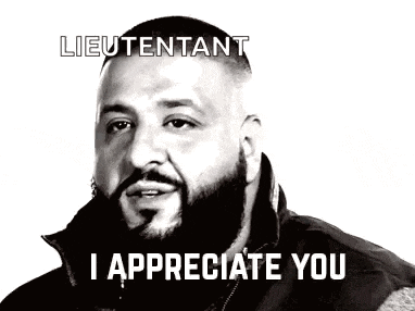 a black and white photo of a bearded man with his mouth open and the words `` lieutenant i appreciate you '' .