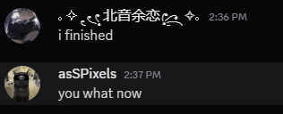 a screenshot of a conversation between asspixels and i finished at 2:37 pm