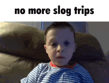 Slog Trip Slogtrip GIF - Slog Trip Slog Trip GIFs
