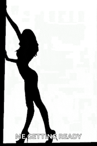 a silhouette of a woman leaning against a pole with the words `` me getting ready '' .