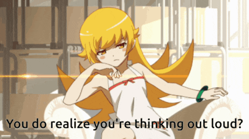 a picture of a girl with the words " you do realize you 're thinking out loud " below her