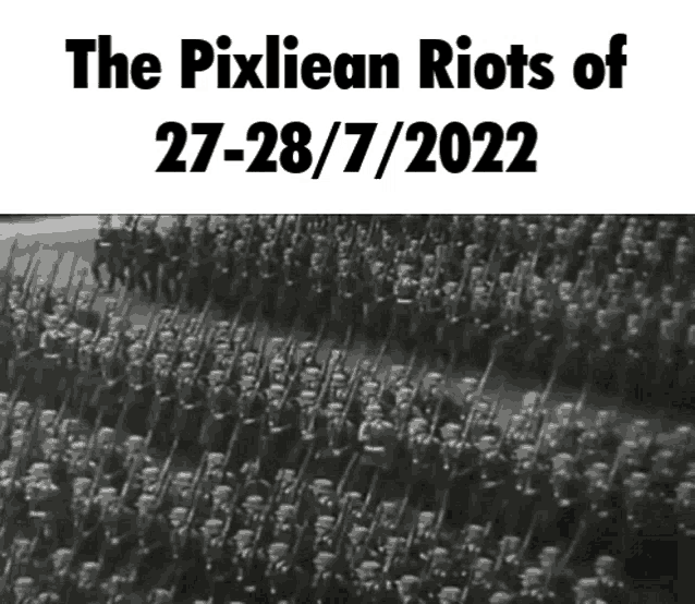 a black and white photo of soldiers marching with the words the pixlien riots of 27-28 / 7 / 2022