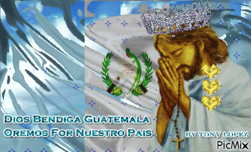 Dios Bendiga Guatemala Jesus Christ GIF - Dios Bendiga Guatemala Jesus Christ Pray GIFs