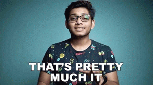 Thats Pretty Much It Anubhavroy GIF - Thats Pretty Much It Anubhavroy Thats It GIFs