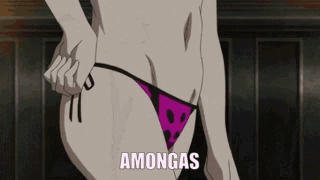 amongas is written on the bottom of a woman 's panties