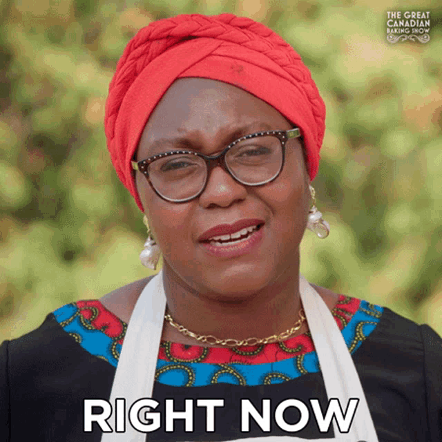 a woman wearing glasses and a red turban has the word right now above her