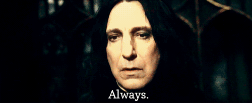 Always GIF - Harry Potter Severus Snape Snape GIFs