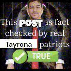a picture of a man in a suit and tie with the caption " this post as fact checked by real tayrona patriots true "