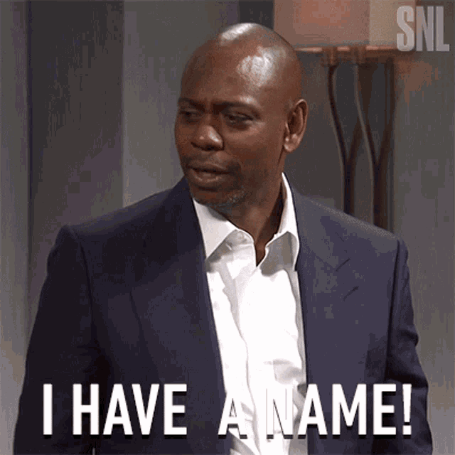 I Have A Name Dave Chappelle GIF - I Have A Name Dave Chappelle Saturday Night Live GIFs