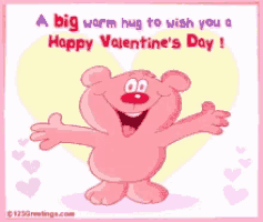 a big warm hug to wish you happy valentine 's day
