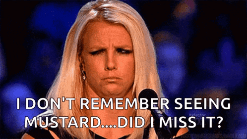 a woman is talking into a microphone and says " i don 't remember seeing mustard ... did i miss it "