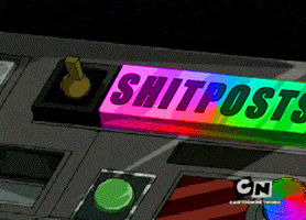 a colorful sign that says shitposts is on a control panel