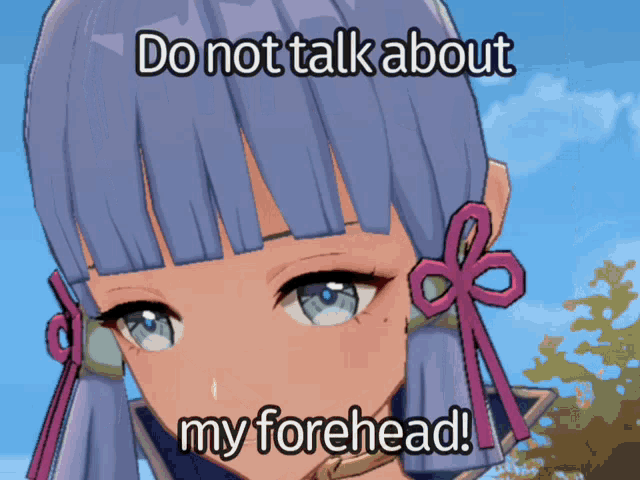 a picture of a girl with the words do not talk about my forehead below her
