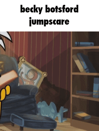 a cartoon of a room with the words becky botsford jumpscare at the top