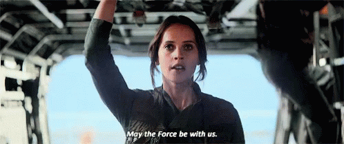 Star Wars Rogue One GIF - Star Wars Rogue One May The Force Be With Us GIFs