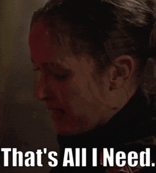 a woman is crying with the words that 's all i need on the bottom