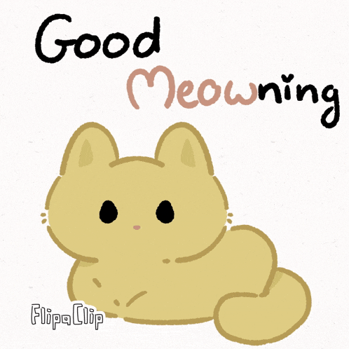 a drawing of a cat with the words " good meowing " above it