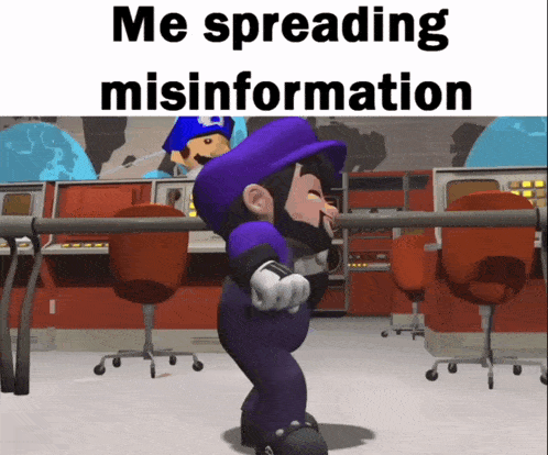 a cartoon of a man in a purple hat with the words " me spreading misinformation " below him