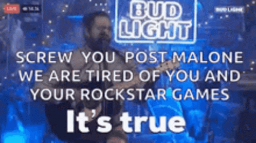 Bud Light Post Malone GIF - Bud Light Post Malone Its True GIFs