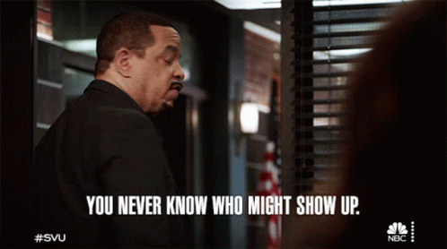 You Never Know Who Might Show Up Odafin Tutuola GIF - You Never Know Who Might Show Up Odafin Tutuola Olivia Benson GIFs