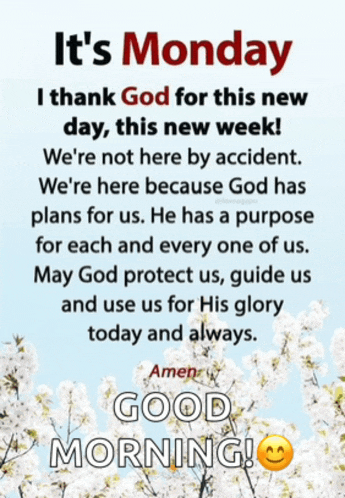 it 's monday i thank god for this new day