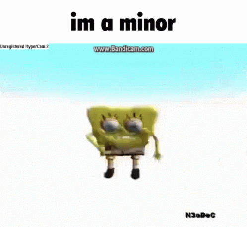 Minor Im A Minor GIF - Minor Im A Minor Spongebob GIFs