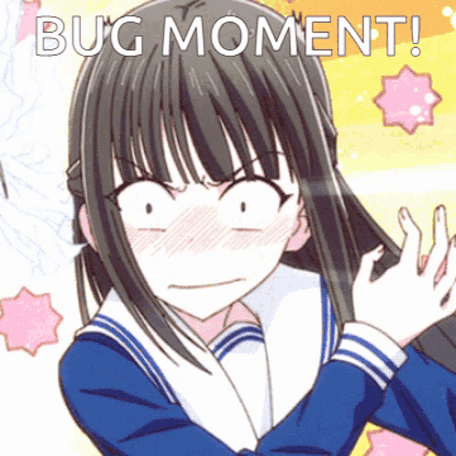 a picture of a girl with the words bug moment
