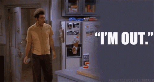 Im Out GIF - Im Out Seinfeld GIFs