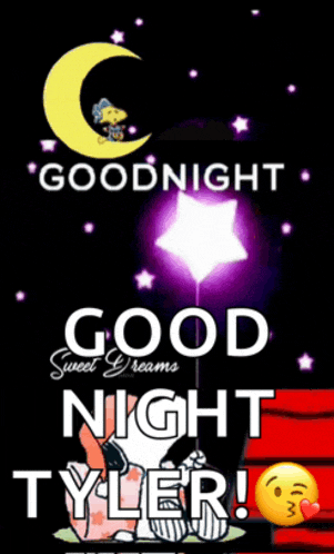 a snoopy poster that says goodnight sweet dreams and good night tyler