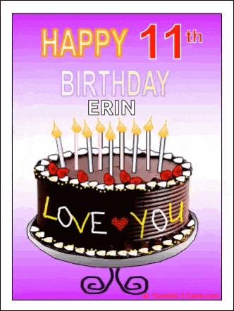 a happy 11th birthday card for erin with a chocolate cake and candles