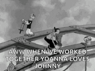 a black and white cartoon of popeye and yoanna working on a building .