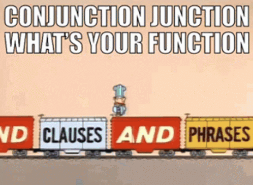 Conjunction Junction Whats Your Function GIF - Conjunction Junction Whats Your Function Schoolhouse Rock GIFs