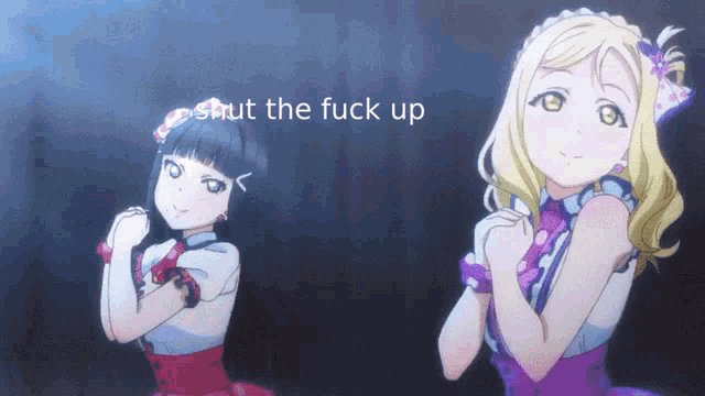 two anime girls standing next to each other with the words shut the fuck up