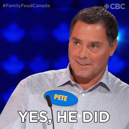 Yes He Did Pete GIF - Yes He Did Pete Family Feud Canada GIFs