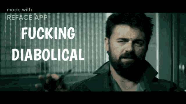 a man with a beard is standing in front of a glass wall with the words " fucking diabolical " written above him