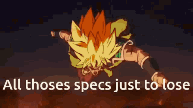 a picture of a cartoon character with the words all thoses specs just to lose