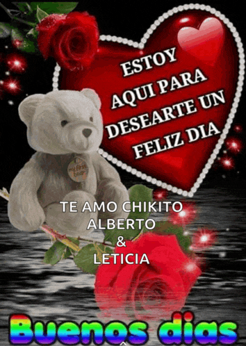 a teddy bear sits in front of a red heart that says estoy aqui para desearte un feliz dia