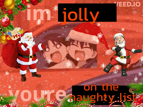 a christmas greeting card that says " i 'm jolly on the naughty list "