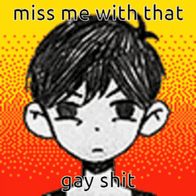 a black and white drawing of a boy with the words `` miss me with that gay shit '' on it .