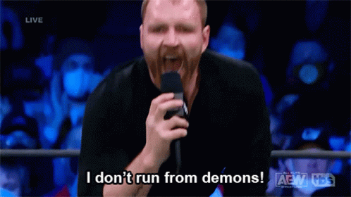 Aew Jon Moxley GIF - Aew Jon Moxley I Dont Run From Demons GIFs