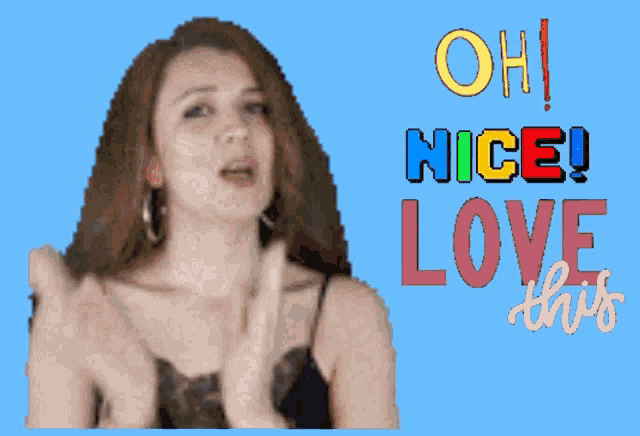 a pixelated image of a woman with the words oh nice love this below her